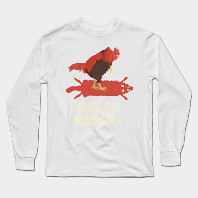 Who's The Boss Now? Long Sleeve T-Shirt by ivetas